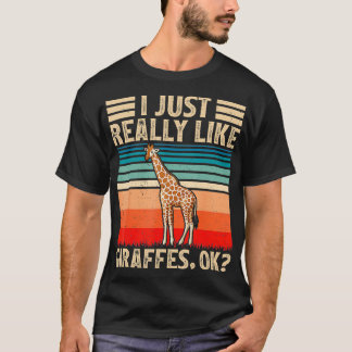 Vintage Retro Giraffe Lover I Just Really Like Gir T-Shirt