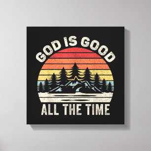Vintage Retro God Is Good All The Time Christian Canvas Print