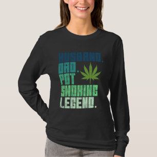 Vintage Retro Husband Dad Pot Smoking Weed Legend T-Shirt