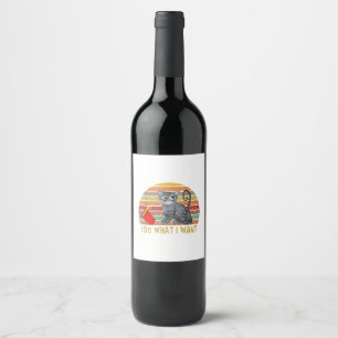 Vintage Retro I Do What I Want My Black Cat Lovers Wine Label