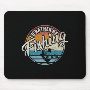 Vintage Retro I'd Rather Be Fishing Mouse Pad