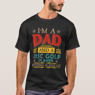 Vintage Retro I'm A Dad And A Disc Golf Player T-Shirt