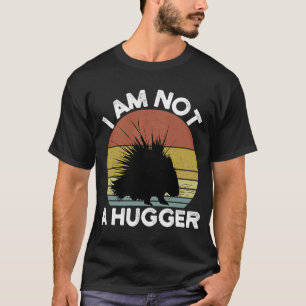 Vintage Retro I'm Not A Hugger  Porcupine Kids Adu T-Shirt
