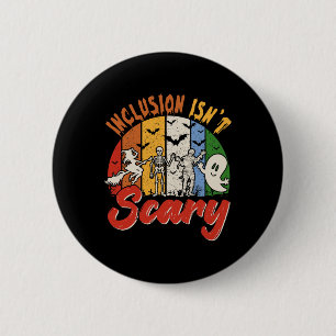 Vintage Retro Inclusion Isn't Scary Halloween Boo 2 Inch Round Button