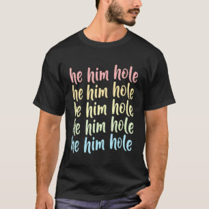 Vintage Retro Lgbtq He Him Hole 100 Days Of School T-Shirt