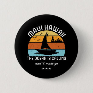 Vintage Retro Maui Hawaii Sailing 2 Inch Round Button