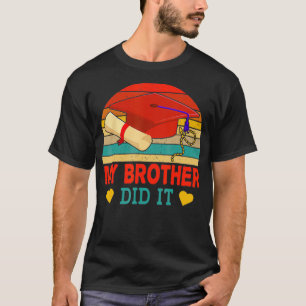 Vintage Retro My Brother Did It Proud Family Gradu T-Shirt