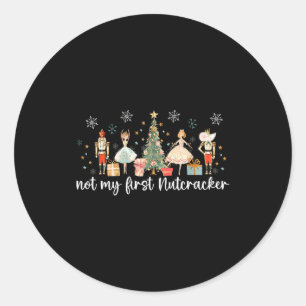 Vintage Retro Not My First Nutcracker Sugar Fairy  Classic Round Sticker