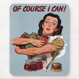 Vintage Retro "Of Course I Can" Mouse Pad