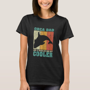 Vintage Retro Orca Dad Like A Regular Dad Father's T-Shirt