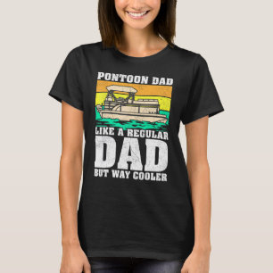 Vintage Retro Pontoon Dad Like A Regular Dad Ponto T-Shirt
