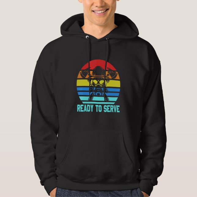 Vintage Retro Ready To Serve Firefighter Present Hoodie (Front)