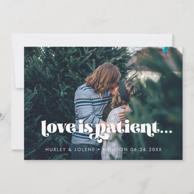 Vintage retro script Love is patient wedding Announcement (Front)