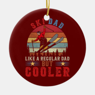 Vintage Retro Ski Dad Like A Regular Dad But Ceramic Ornament