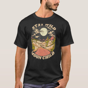 Vintage Retro Stay Wild Moon Child Boho Peace Hipp T-Shirt