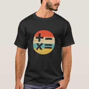 Vintage Retro Style Math Teacher Math Symbol Gift T-Shirt
