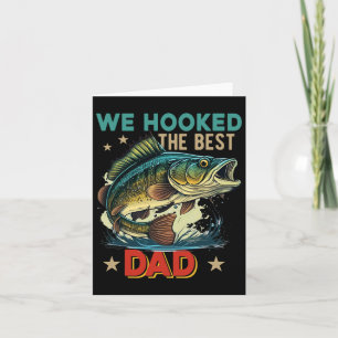 Vintage Retro We Hooked The Best Dad Father's Day  Card