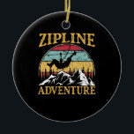 Vintage Retro Zipline Adventure Matching Zipline Ceramic Ornament<br><div class="desc">This Vintage Retro Zipline Adventure costume with cool Zipline player graphic make great costume for Zipline lovers, players, trainer, coach, professional or camper, traveller, explorer who loves playing zipline or outdoor activities in this summer.</div>
