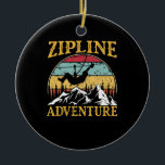 Vintage Retro Zipline Adventure Matching Zipline Ceramic Ornament<br><div class="desc">This Vintage Retro Zipline Adventure costume with cool Zipline player graphic make great costume for Zipline lovers,  players,  trainer,  coach,  professional or camper,  traveller,  explorer who loves playing zipline or outdoor activities in this summer.</div>
