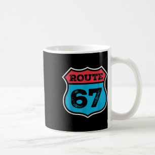 Vintage Route 67 Six Seven Meme 67th Birthday 80s  Coffee Mug