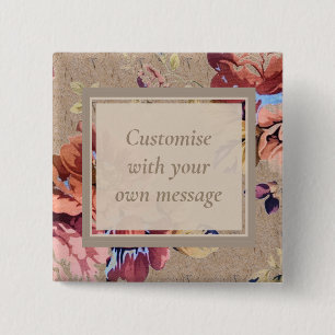 Vintage Rustic Floral Custom Text 2 Inch Square Button