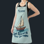 Vintage Sailboat Nautical Inspirational Quote Apron<br><div class="desc">Set sail toward your dreams with this beautifully illustrated vintage sailboat design, featuring warm wooden tones, billowing cream sails, and gentle ocean waves. The hand-drawn style gives this piece a timeless, maritime charm, perfect for lovers of adventure and the open sea. Below the boat, the phrase “Sail Towards Your Dreams”...</div>