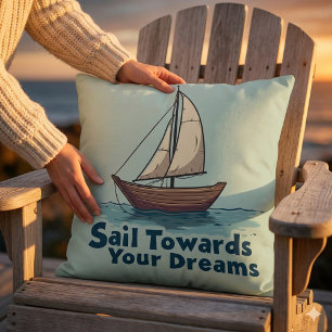 Vintage Sailboat Nautical Inspirational Quote Throw Pillow