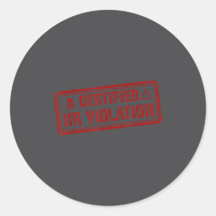 Vintage Sarcastic Retro Hr Violation Christmas Off Classic Round Sticker