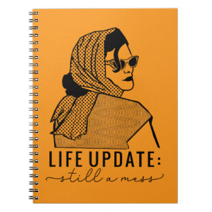 Vintage Sass "Life Update: Still a Mess" Retro Notebook
