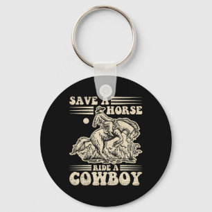 Vintage Save A Horse Ride A Cowboy1  Keychain