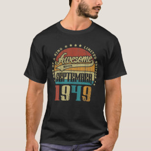 Vintage September 1949 One Of A Kind Awesome Since T-Shirt