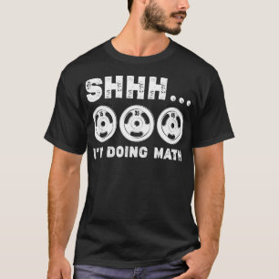 Vintage Shhh Im Doing Math Gym Squat Lover Funny L T-Shirt