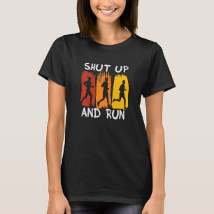 Vintage Shut Up And Run Marathoner Marathon Runner T-Shirt