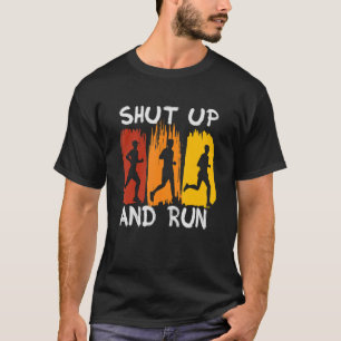 Vintage Shut Up And Run Marathoner Marathon Runner T-Shirt