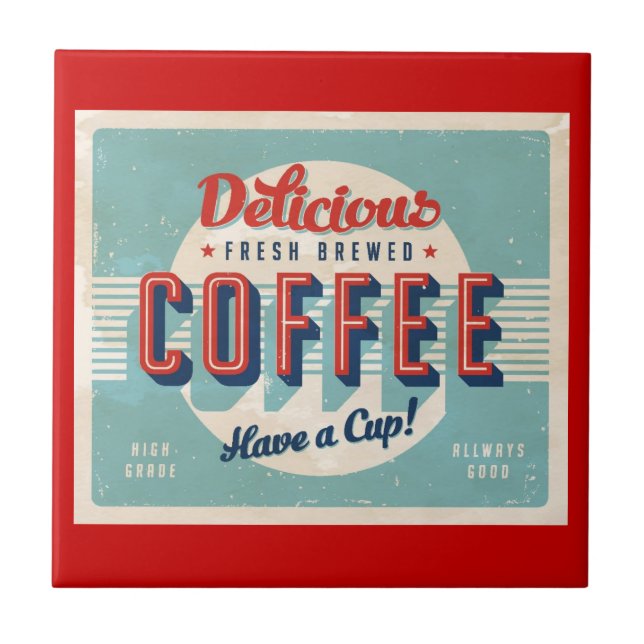 Vintage sign - Fresh Brewed Coffee Tile (Front)