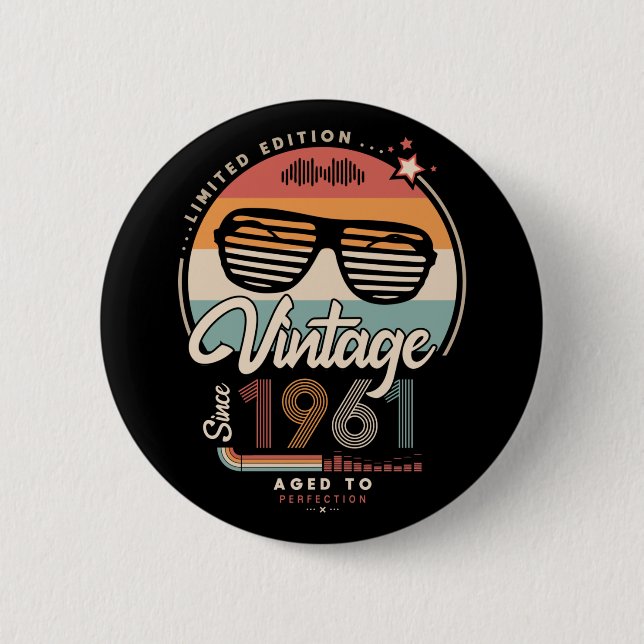 Vintage since 1961 2 inch round button (Front)