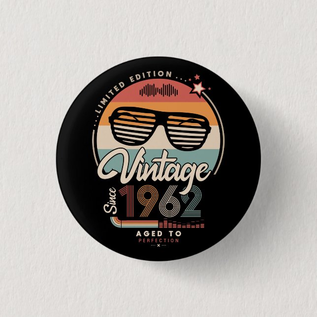 Vintage since 1962 1 inch round button (Front)
