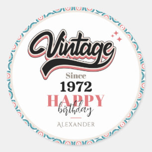 Vintage since - 1972 classic round sticker