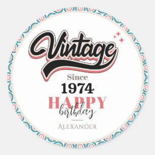 Vintage since - 1974 classic round sticker
