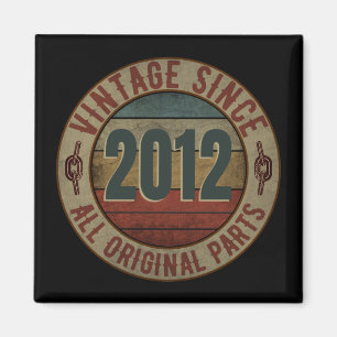 VINTAGE SINCE 2012 ALL ORIGINAL PARTS. MAGNET