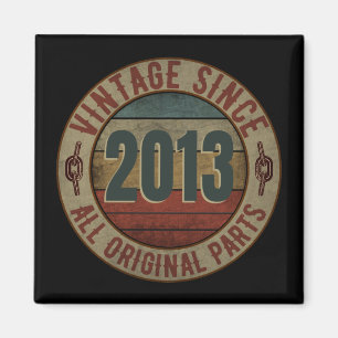VINTAGE SINCE 2013 ALL ORIGINAL PARTS. MAGNET