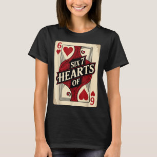 Vintage Six 7 Hearts Of Playing Card Costume  T-Shirt