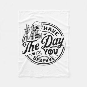 Vintage Skeleton Have The Day You Deserve Peace Va Fleece Blanket