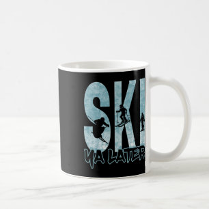 Vintage Ski Ya Later Funny Skier Winter Sports Wom Coffee Mug