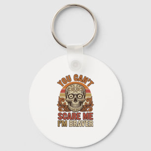 Vintage Skull You Can’t Scare Me Halloween Shirt D Keychain