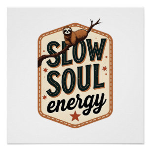 Vintage Sloth Quote Shirt Calm Mood Graphic 2 Poster