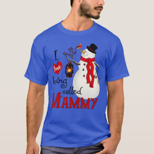 Vintage Snowflakes Snowman I Love Being Called Mam T-Shirt