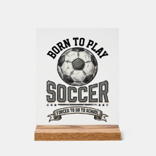 Vintage Soccer Born To Play School Shirt Design_1 Acrylic Sign