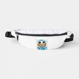 Vintage Soccer Dribble Pass Shoot Score Shirt Desi Fanny Pack