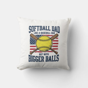 Vintage Softball Dad Bigger Balls Shirt Design_1 Throw Pillow